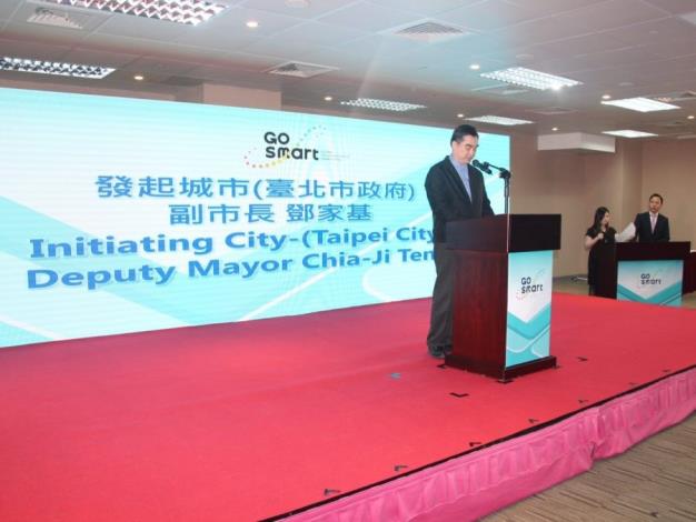 GO SMART Initiating City - Speech by Deputy Mayor Deng Jiaji, Taipei City Government