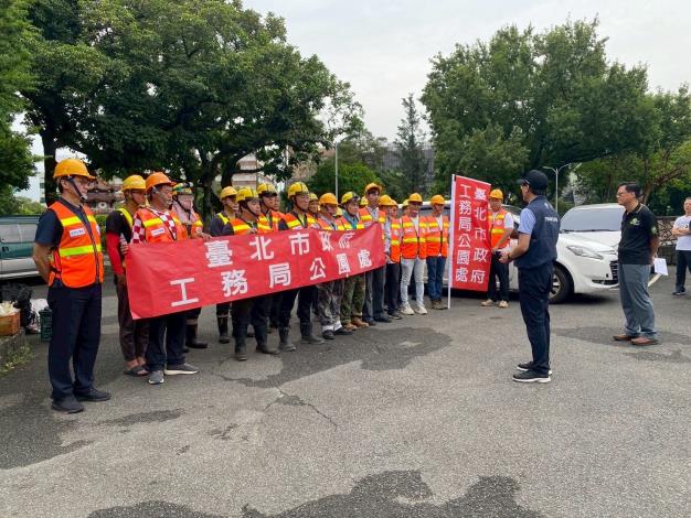(圖3) 北市公園處馳援嘉義 工務局長叮嚀同仁注意自身安全