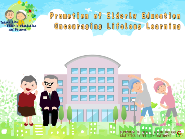 Promotion of Elderly Education, Encouraging Lifelong Learning
