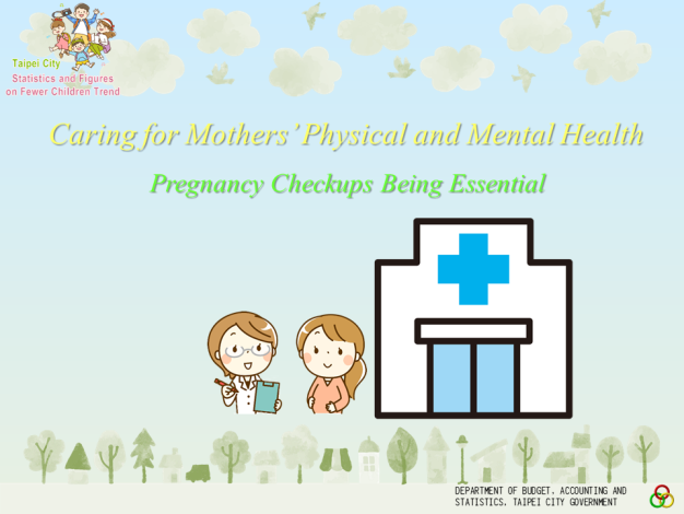 Caring for Mothers’ Physical and Mental Health, Pregnancy Checkups Being Essential