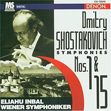 Shostakovich: Symphonies Nos. 1 & 15