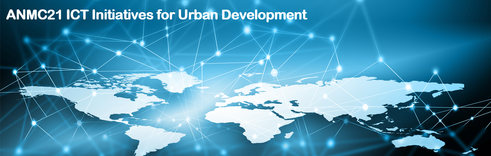 ANMC21 ICT Initiatives for Urban Development