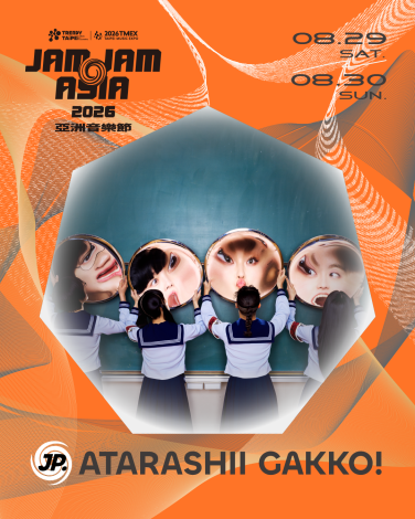 【2026 JAM JAM ASIA】第一波卡司-ATARASHII GAKKO!