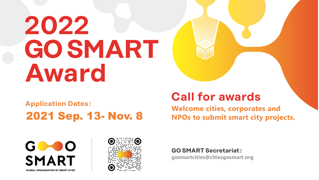 2022 GO SMART Award Welcomes World's Smart Cities Solutions & Practices to Learn, Share and Compete with One Another!_02