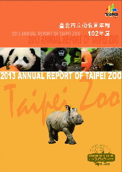 2013 Annual Report of Taipei Zoo