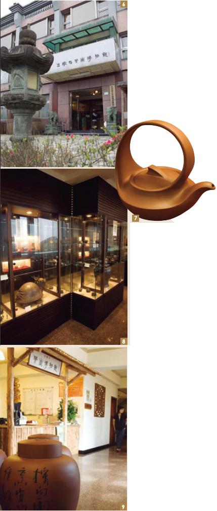 6-9. The Threestone Teapot Museum has a permanent exhibit of coveted, precious ceramic teapots, 400 pieces on display at any time.