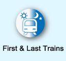 First & Last Trains